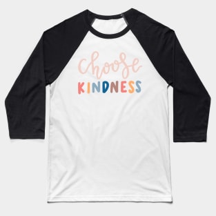 rainbow pastel “choose kindness” Baseball T-Shirt